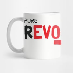 Pure Revolution Pure Power Relovation Mug